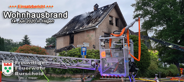 Am 14. Juli brannte in Burscheid-Hilgen ein Wohnhaus